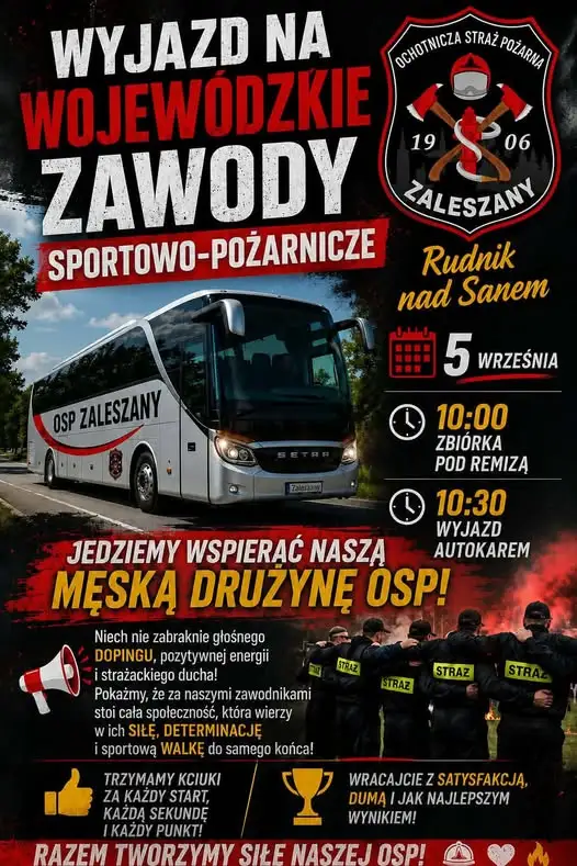 OSP Zaleszany zaprasza na wspólny wyjazd na Wojewódzkie Zawody Sportowo-Pożarnicze