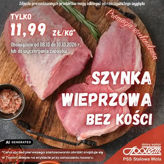 Szynka wieprzowa bez kości w promocji weekendowej w Społem Stalowa Wola