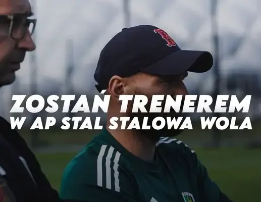 Akademia Piłkarska w Stalowej Woli rekrutuje trenerów piłki 11-osobowej